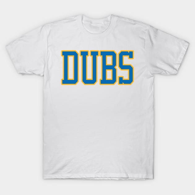 Dubs! T-Shirt by OffesniveLine